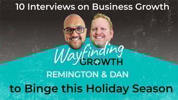 10 Interviews on Business Growth You Can Binge On This Holiday Season