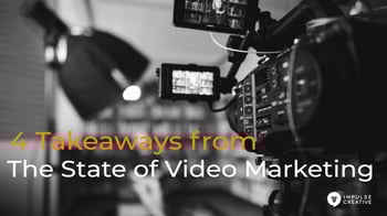 4 Takeaways from the State of Video Marketing 2019