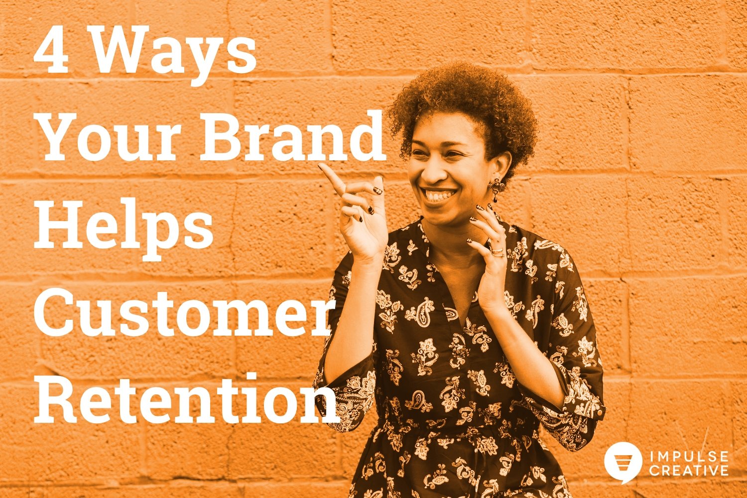 4-ways-your-brand-helps-customer-retention-hero