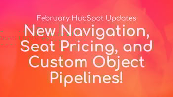 LearnUp: February HubSpot Updates