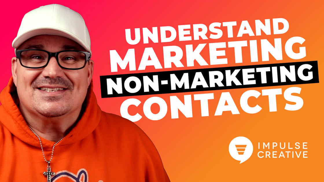 HubSpot Marketing Contacts and Non-Marketing Contacts Deep Dive