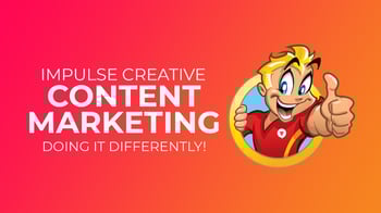 How Impulse Creative Does Content Marketing Differently