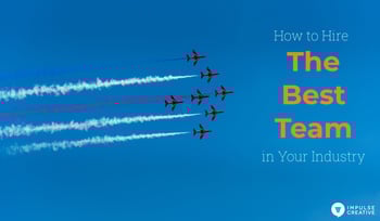 How to Hire the Best Talent in Your Industry
