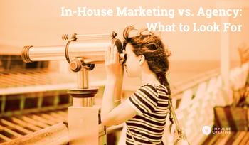 In-House Marketing Versus Marketing Agency