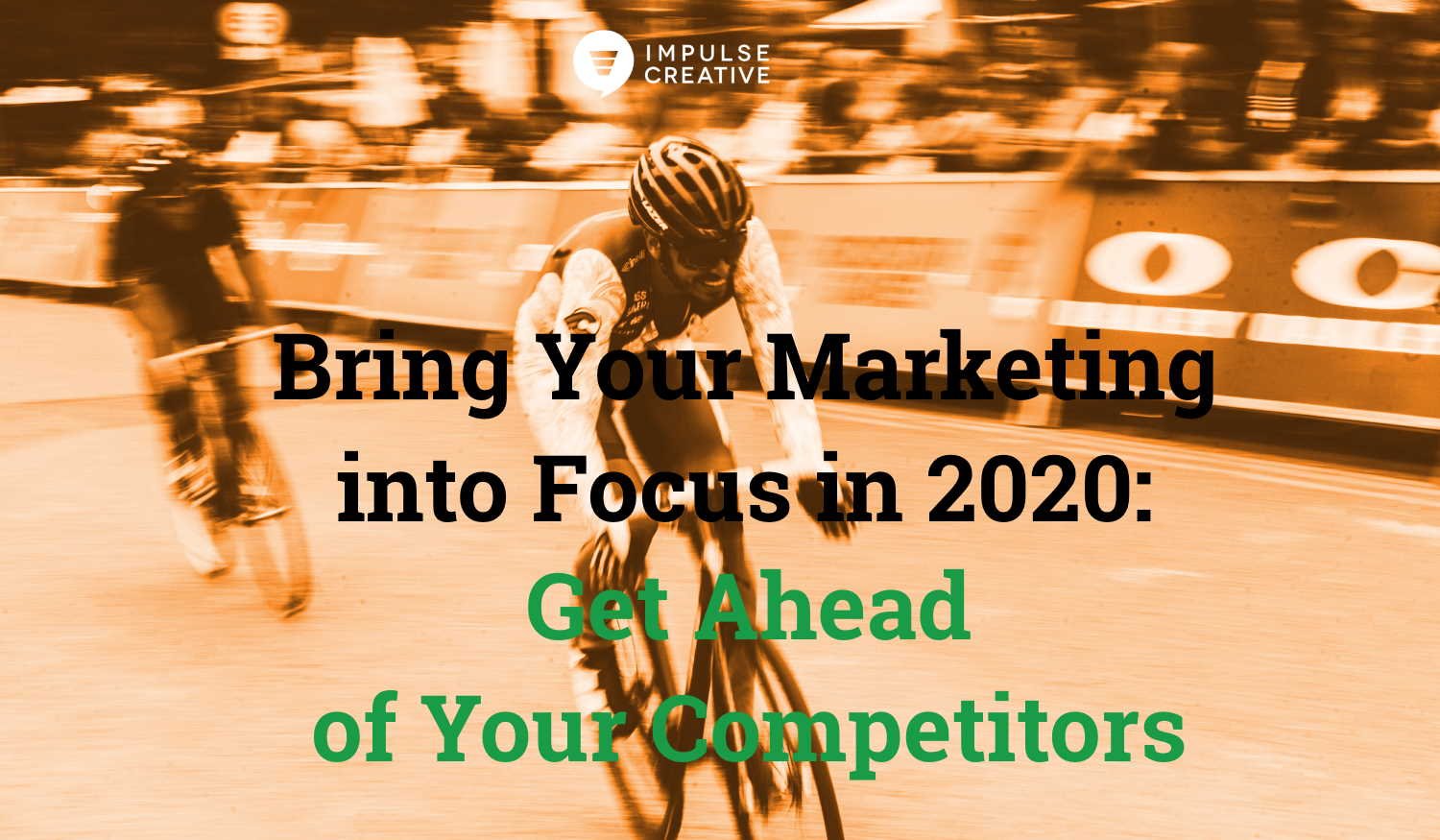 marketing-focus-2020-get-ahead-of-your-competitors