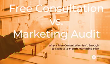 Why a Free Consultation isn't Enough to Make a 12-Month Marketing Plan