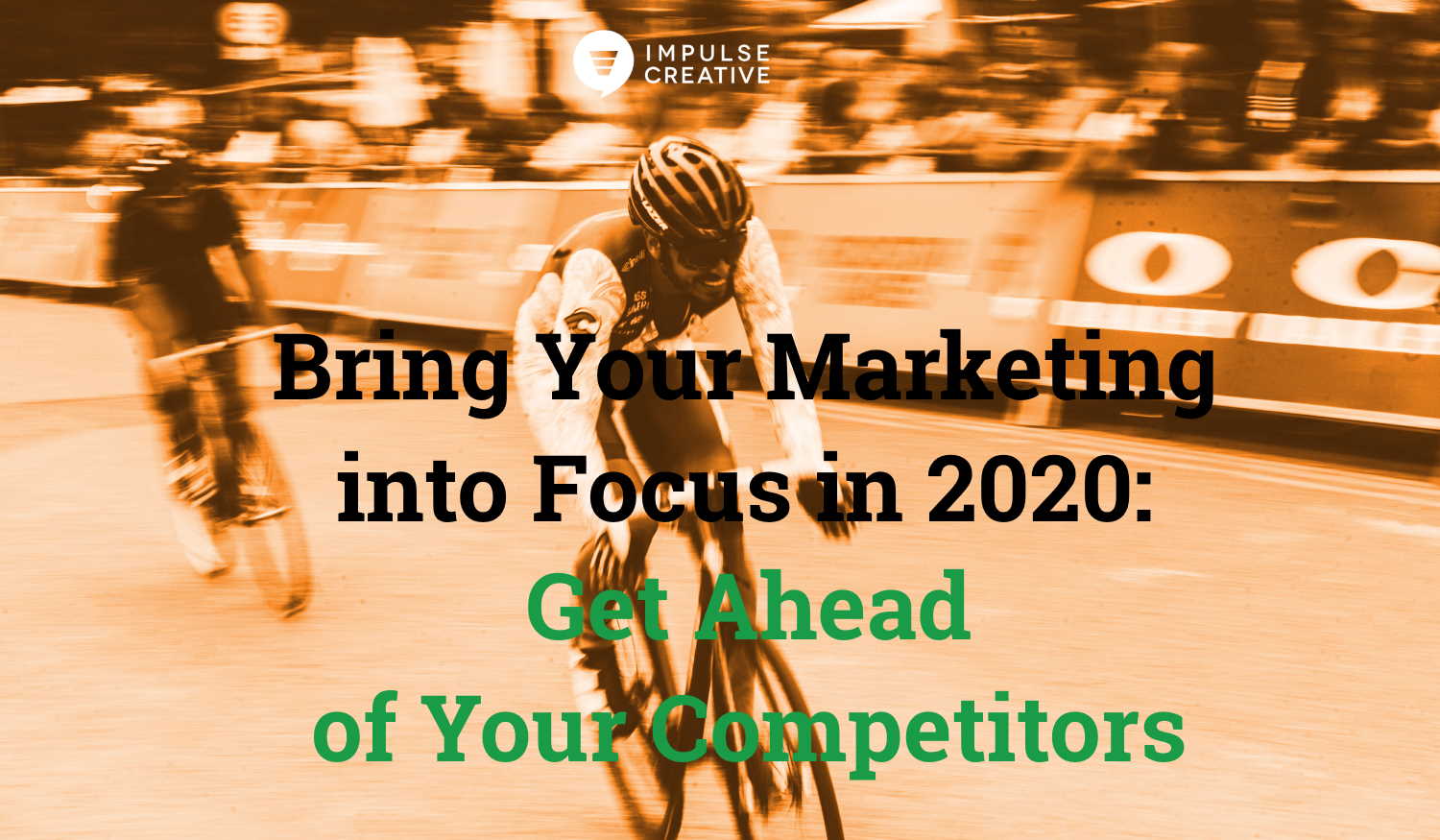 marketing-focus-2020-get-ahead-of-your-competitors